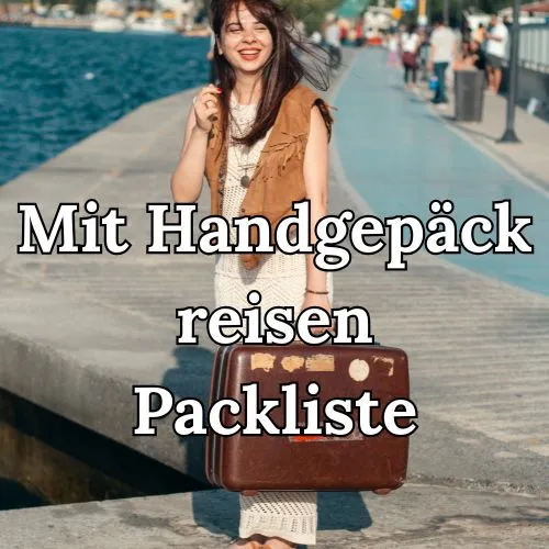 nur-mit-handgepäck-reisen-packliste